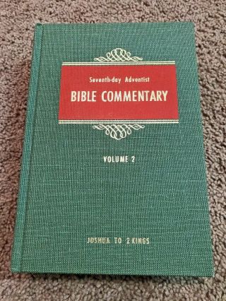 Seventh - Day Adventist Bible Commentary Hc 1976 Volume 2 Joshua - 2 Kings R&h