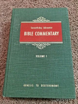 Seventh - Day Adventist Bible Commentary Hc 1978 V.  1 Genesis - Deuteronomy R&h