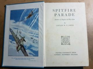 1941 Spitfire Parade Biggles In Wartime W E Johns 1st Hb