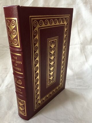 The Last Days Of Pompeii Bulwer - Lytton Easton Press - Famous Editions Leather C