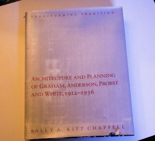 Architecture And Planning Of Graham,  Anderson,  Probst And White,  Kitt Chappell
