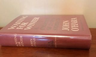 Waiting For Winter,  John O’Hara.  Signed,  1st Edition,  1st Printing w/ Dustcover 3