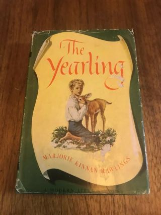 The Yearling By Marjorie Kinnan Rawlings,  (early Ed Modern Library 246) 1946