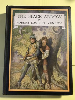 1916 N C Wyeth Robert Louis Stevenson The Black Arrow Book