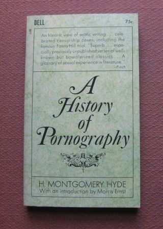 A History Of Pornography By Montgomery Hyde - 1st Pb 1968 - Pulp Erotica