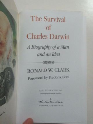 The Survival of Charles Darwin.  A Biography of a Man and an Idea.  Easton Press 3