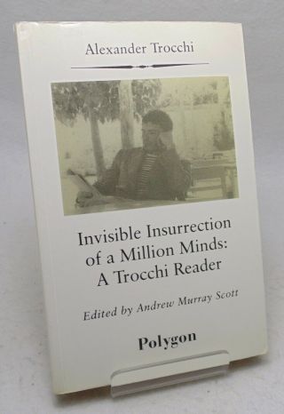 Alexaner Trocchi Invisible Insurrection Of A Million Minds 1st 1/1 - Cain 