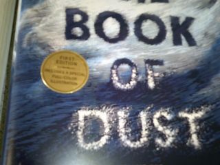 SPECIAL EDITION - - PHILIP PULLMAN - - THE BOOK OF DUST - 1ST AMERICAN EDITION - COLOUR 2