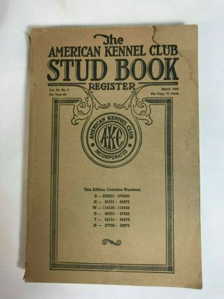 The American Kennel Club Stud Book Register March 1949
