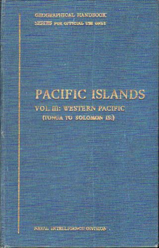 Naval Intelligence Division / Pacific Islands Volume Iii Western Pacific Tonga