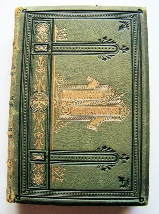 C.  1870 U.  K.  Edition The Poetical Of James Montgomery Leather