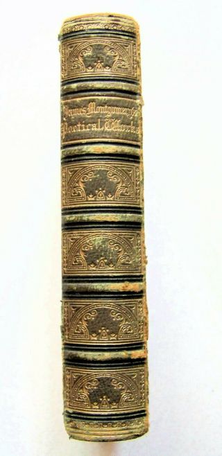 c.  1870 U.  K.  Edition THE POETICAL OF JAMES MONTGOMERY Leather 2