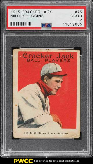 1915 Cracker Jack Miller Huggins 75 Psa 2 Gd (pwcc)