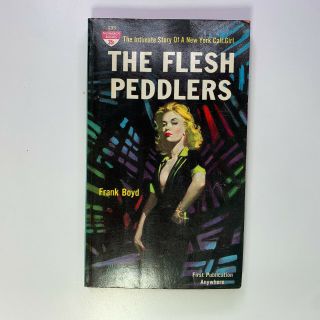 The Flesh Peddlers Vintage Paperback Gga Sleaze Pulp 50s