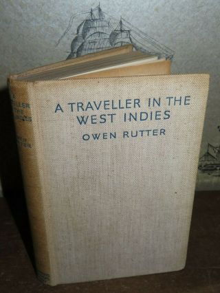 1936 A Traveller In The West Indies By Rutter Port Of Spain Trinidad Caribbean