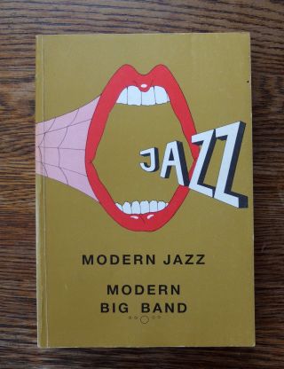 Modern Jazz Modern Big Band Volume 1 A - K By W Bruyninckx 1985
