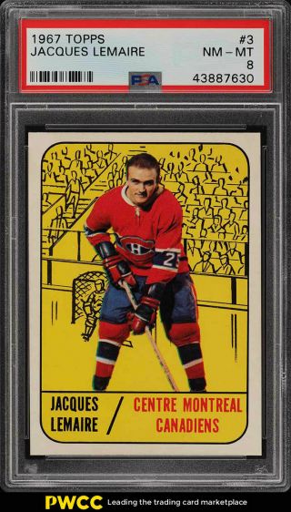 1967 Topps Hockey Jacques Lemaire Rookie Rc 3 Psa 8 Nm - Mt (pwcc)
