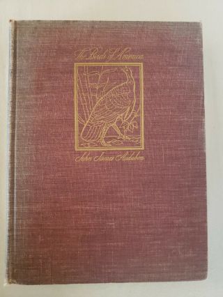 The Birds Of America,  John James Audubon,  Macmillan,  1946,  5th Printing
