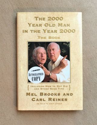 Signed The 2000 Year Old Man In The Year 2000 Mel Brooks & Carl Reiner 1997