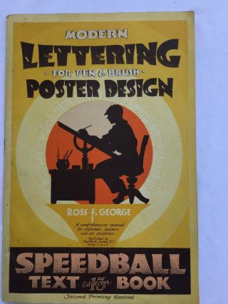 1938 Speedball Text Book 13th Edition Ross F.  George Lettering For Poster Design