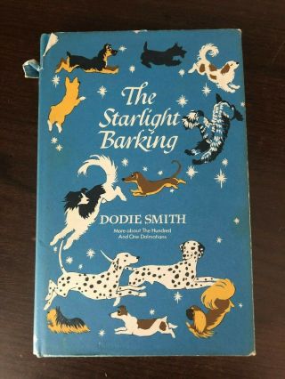 The Starlight Barking By Dodie Smith - Heinemann - H/b D/w - 1967