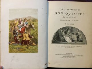 C1895 The Adventures Of Don Quixote Adapted For The Young - Ill By John Gilbert