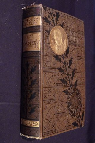The Monastery,  By Sir Walter Scott,  Waverley Novels,  Ca 1890