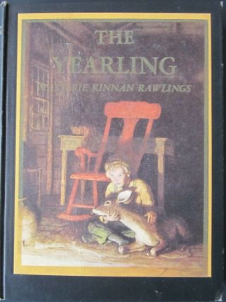The Yearling By Marjorie Kinnan Rawlings Illustrated By N.  C.  Wyeth 1939