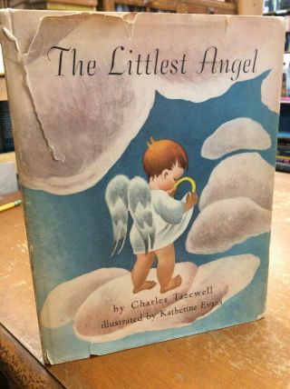 The Littlest Angel By Charles Tazewell - Illus.  By Katherine Evans Hc Dj 1946