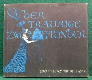 Edward Gorey - The Blue Aspic - 1968 - 1st Edition - Hc/dj - Vg