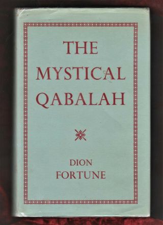 The Mystical Qabalah By Dion Fortune Hc Dj Mylar Cover 12th Printing 1976