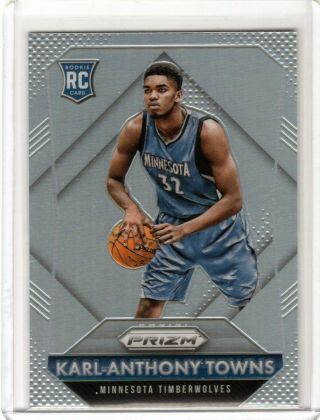 2015 - 16 Prizm Karl Anthony Towns Silver Refractor Rc Rookie Card