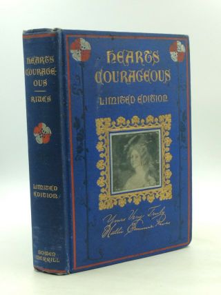Hearts Courageous By Hallie Erminie Rives - 1902,  Novel,  Limited Signed Edition