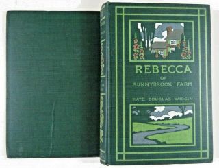 1903 1st Edition/3rd Impression: Rebecca Of Sunnybrook Farm; Kate Douglas Wiggin