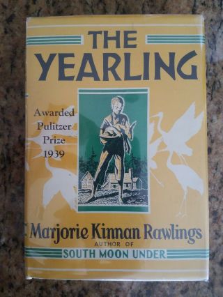 The Yearling By Marjorie Kinnan Rawlings 1939 Hc/dj 18th Printing In Mylar