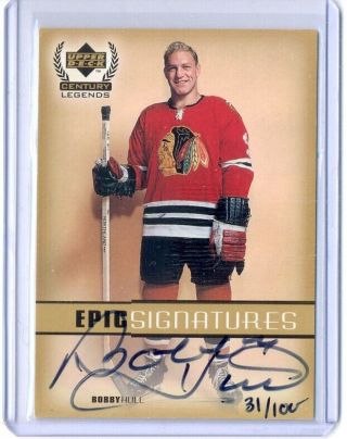 Bobby Hull 1999 - 00 Upper Deck Century Legends Gold Epic Signatures Auto 31/100