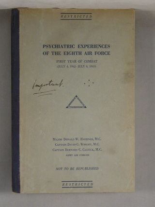 Psychiatric Experiences Of The Eighth Air Force 1944 Wwii World War Two Combat