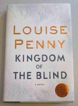 Signed Louise Penny Kingdom Of The Blind 1st In Jacket 2018
