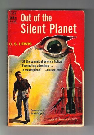 Out Of The Silent Planet (c.  S.  Lewis/1st Thus Us Pb/ 1 Dr.  Ransom)