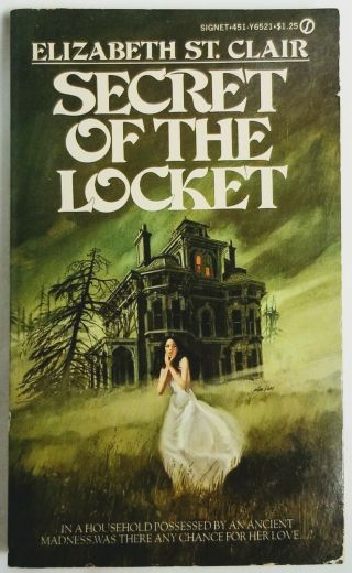 Secret Of The Locket By Elizabeth St Clair Signet Gothic Romance 1975 1st Print
