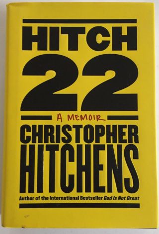 Christoper Hitchens Hitch - 22 A Memoir First Edition 2010 Hcdj