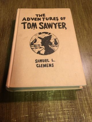 Vintage 3rd Printing Adventures Of Tom Sawyer Samuel L.  Clemens Mark Twain Book