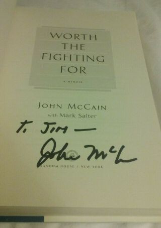 Signed John Mccain Worth The Fighting For A Memoir 1st Edition 1st Printing