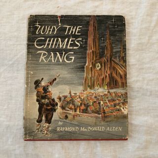 Vintage 1954 Why The Chimes Rang By Raymond Macdonald Alden Hc/dj Book