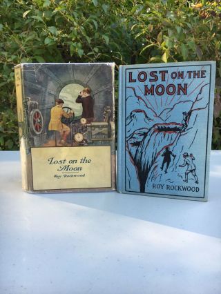 Lost On The Moon By Roy Rockwood,  Circa 1926,  Published By Cupples And Leon Co.