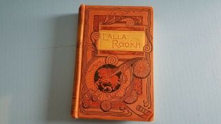 Book Thomas Moore Lalla Rookh An Oriental Romance 1888 Worthington Co Hardcover