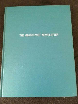 The Objectivist Newsletter Vol.  1,  2,  3,  4 1962 - 65,  Palo Alto Book Service Hc