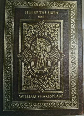 Easton Press " Henry Vi Part I " Shakespeare Leather & Gold.  Illustrated