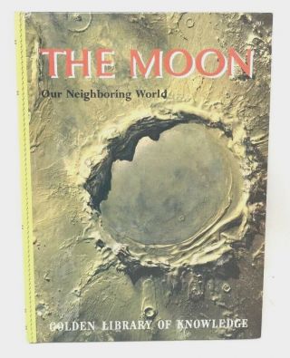 Vintage Illustrated Children Book The Moon 1961 Retro Space Science