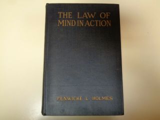 The Law Of Mind In Action 1924 Fenwicke L.  Holmes Self Improvement Motivation
